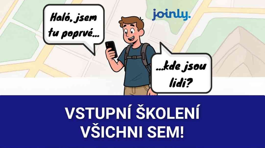 📌 Nováčci v Joinly sem! (bez studu)