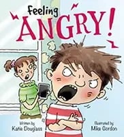 Feeling Angry! by Katie Douglass book cover
