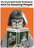 The Illustrated Guide to Dyslexia and It's Amazing People by Kate Power and Kathy Iwanczak Forsyth book cover