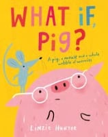 What if, Pig book cover