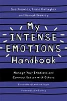 My Intense Emotions Handbook by Bridie Gallagher, Sue Knowles and Hannah Bromley, illustrated by Emmeline Pidgen book cover