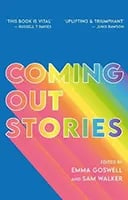 Coming Out Stories by Emma Goswell and Sam Walker book cover
