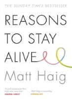 Reasons to stay alive book cover