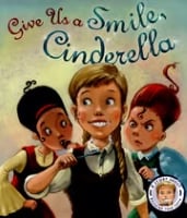 Give us a smile, Cinderella book cover