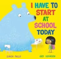 I have to start school today book cover