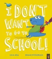 I don't want to go to school book cover