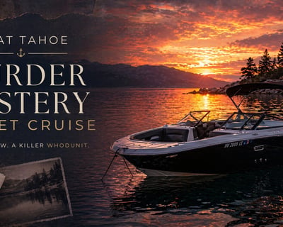 Murder Mystery Cruise in South Lake Tahoe