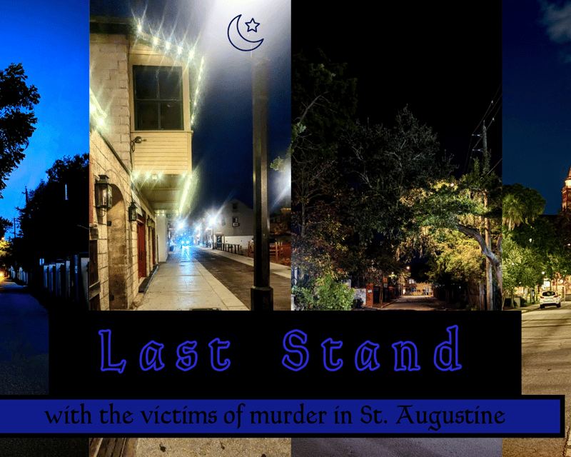 St. Augustine True Crime Walking Tour