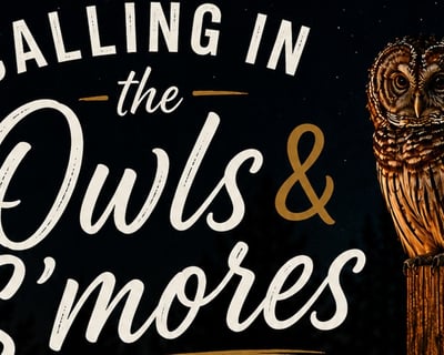 Sunset S'mores & Owl Viewing in Longs