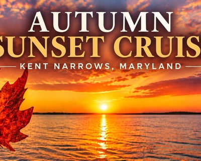 Autumn Sunset Cruise in Kent Narrows