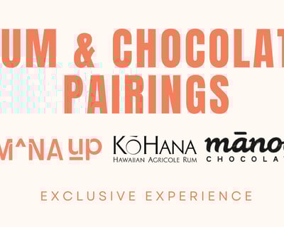 Kō Hana Rum and Mānoa Chocolate Pairing in Waikiki