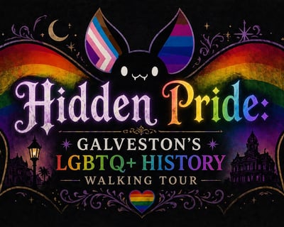 Galveston LGBTQ+ History Walking Tour