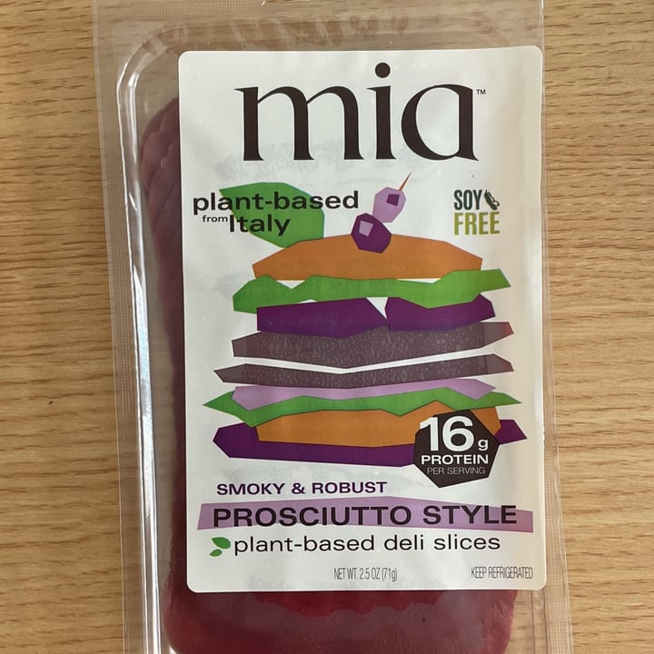 photo of Mia Smoky & Robust Prosciutto Plant-based deli slices shared by @aubrey4theanimals on  01 Oct 2021 - review