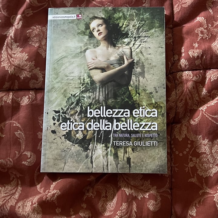 review photo of Teresa giulietti Bellezza Etica Etica Della Bellezza shared by @silviacatveg on 12 Apr 2022 - review