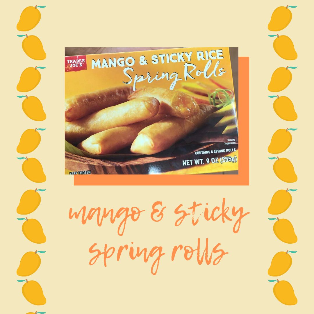 Trader Joe's Mango & Sticky Rice Spring Rolls Reviews abillion