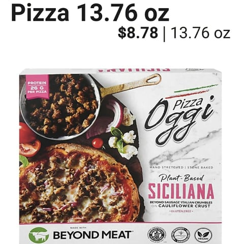 Oggi Foods Beyond Meat Plant Based Siciliana Pizza, 472 Gram -- 12 per Case.