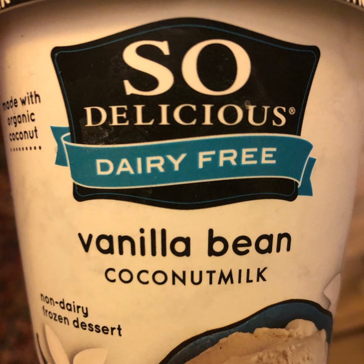 photo of So Delicious Dairy Free So delicious vanilla bean coconut milk dairy free shared by @allycat38 on  17 Nov 2021 - review
