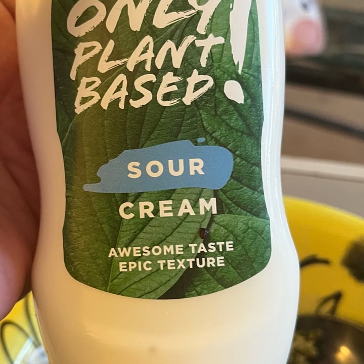 photo of Only Plant Based Sour cream shared by @blackpoolbelle on  07 Apr 2022 - review