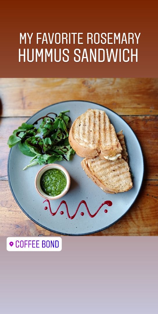 photo of Coffee Bond Rosemary Hummus Sandwich shared by @sonali1111 on  26 Nov 2019 - review