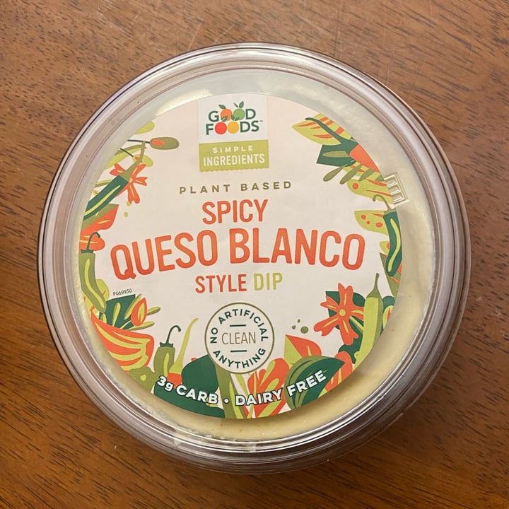 Good Foods Spicy Queso Blanco Review abillion