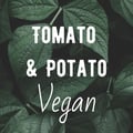 @tomatoandpotatovegan profile image