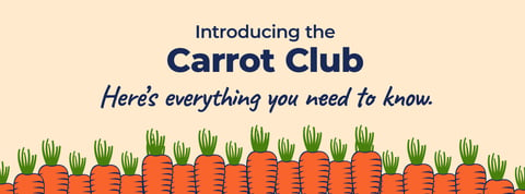  Introducing the Carrot Club. Here’s everything you need to know.