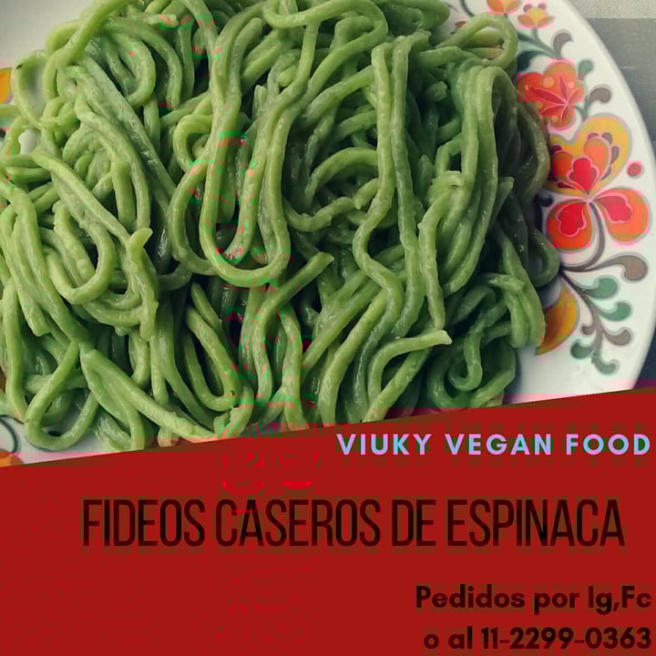 photo of Viuky Vegan Food Fideos caseros de espinaca shared by @viukyveganfood on  12 Aug 2020 - review
