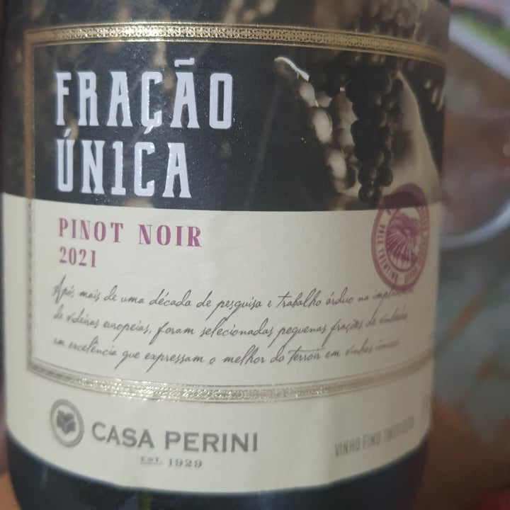 photo of Casa Perini Vinho Pinot Noir Fração Única shared by @erikalivegan on  08 Feb 2022 - review