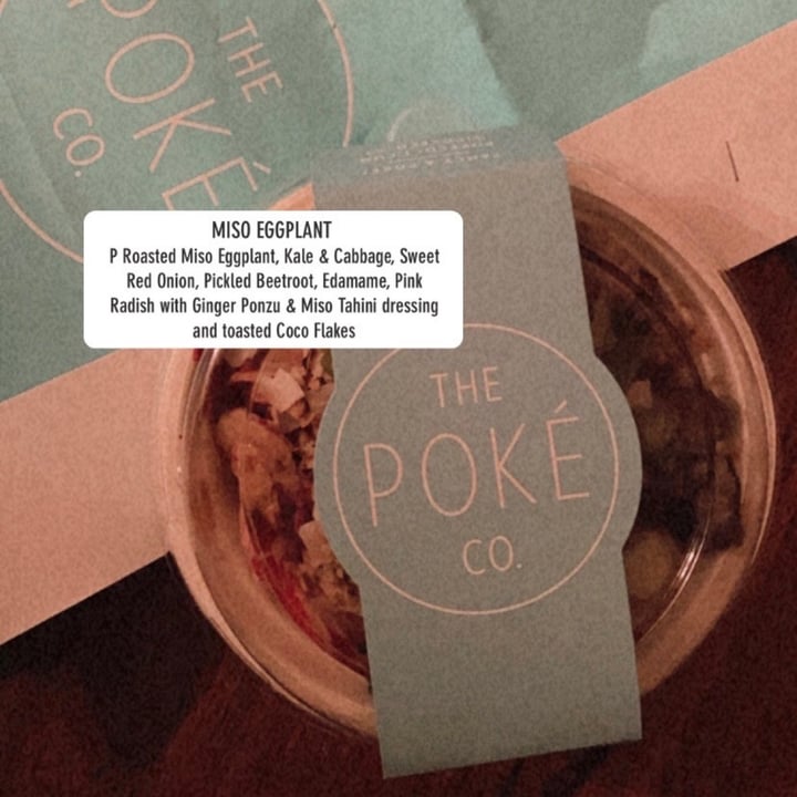 photo of The Poke Co - Claremont Miso Eggplant Poke Bowl shared by @greengabby on  02 Jul 2021 - review