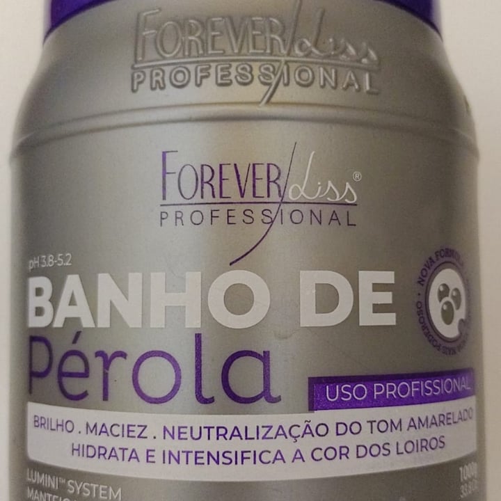 photo of Forever liss Banho De Pérola shared by @verazaniboni on  07 May 2022 - review