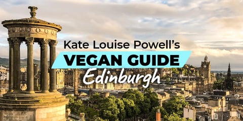 A vegan guide to Edinburgh