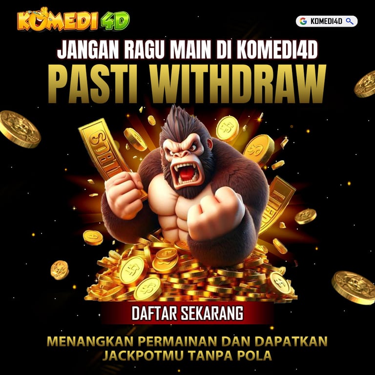 KOMEDI4D - Satu-Satunya Situs yang Dipercaya Memberikan Jackpot Besar dan Kemenangan Sensasional