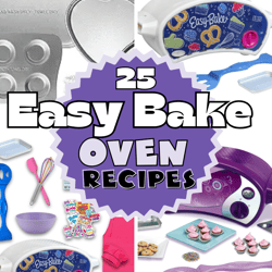 25 Easy Bake Oven Recipes 2 Facebook Templates