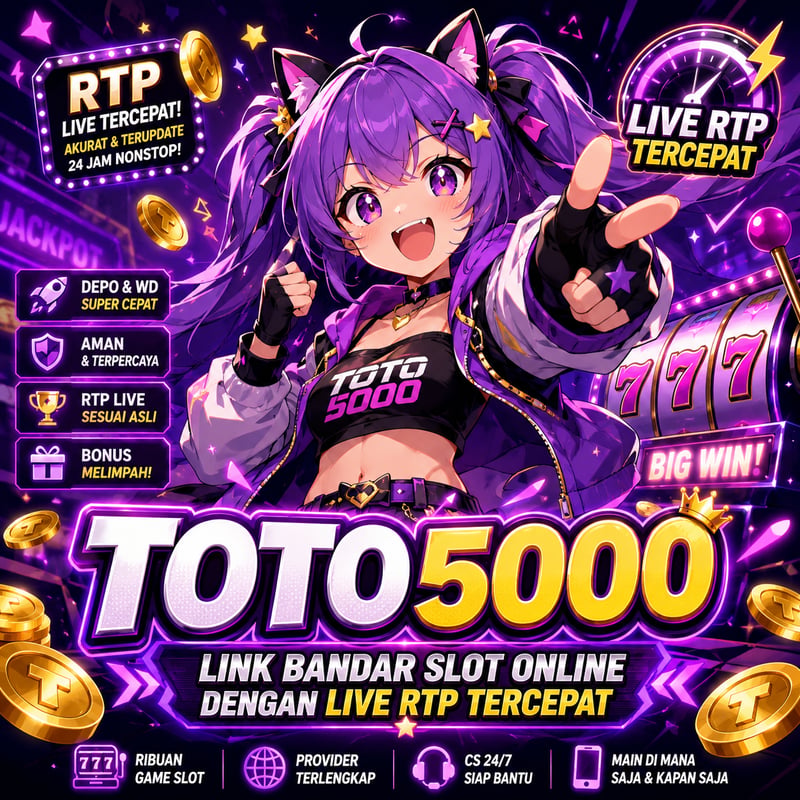 TOTO5000 | Link Bandar Slot Online Dengan Live RTP Tercepat