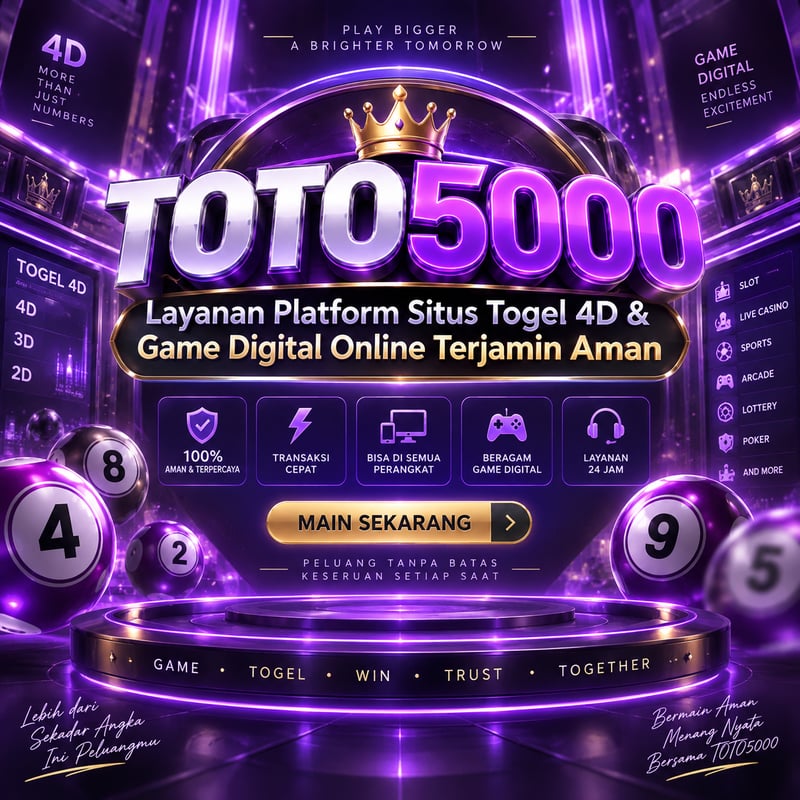 TOTO5000 Layanan Platform Situs Togel 4D & Game Digital Online Terjamin Aman