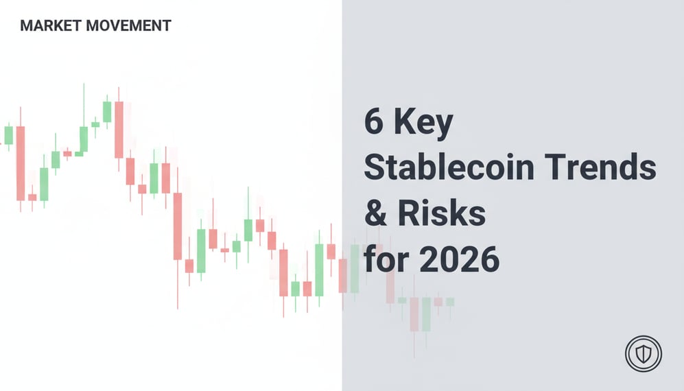 Crypto Executives Outline 6 Key Stablecoin Trends and Risks for 2026