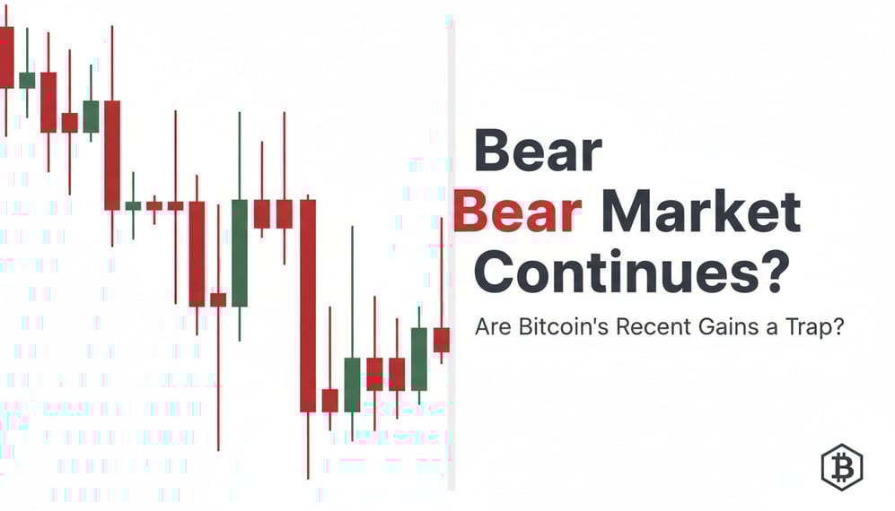 Are Bitcoin’s Recent Gains a Trap? Analysts See Bear Market Continuing