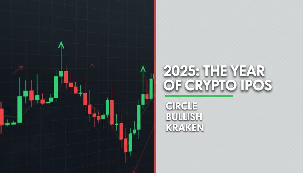 How 2025 Became a Key Year for Crypto IPOs with Circle, Bullish, and Kraken