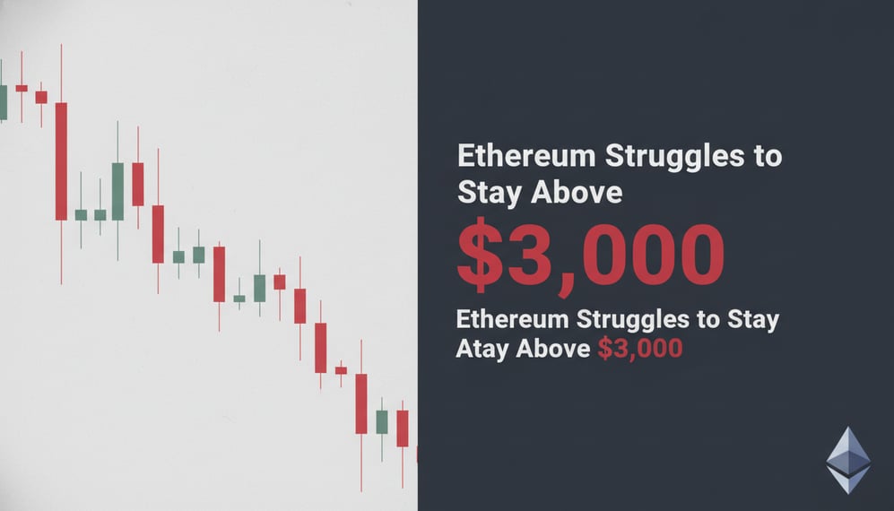Why Is Ethereum Struggling to Stay Above $3,000? Analyzing Bearish Signals