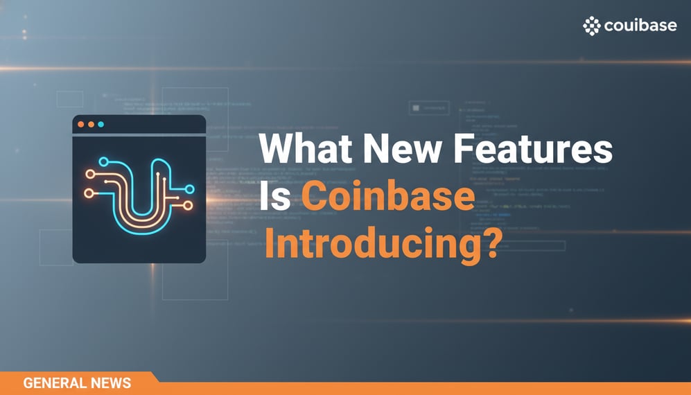 What New Features Is Coinbase Introducing at Its System Update?