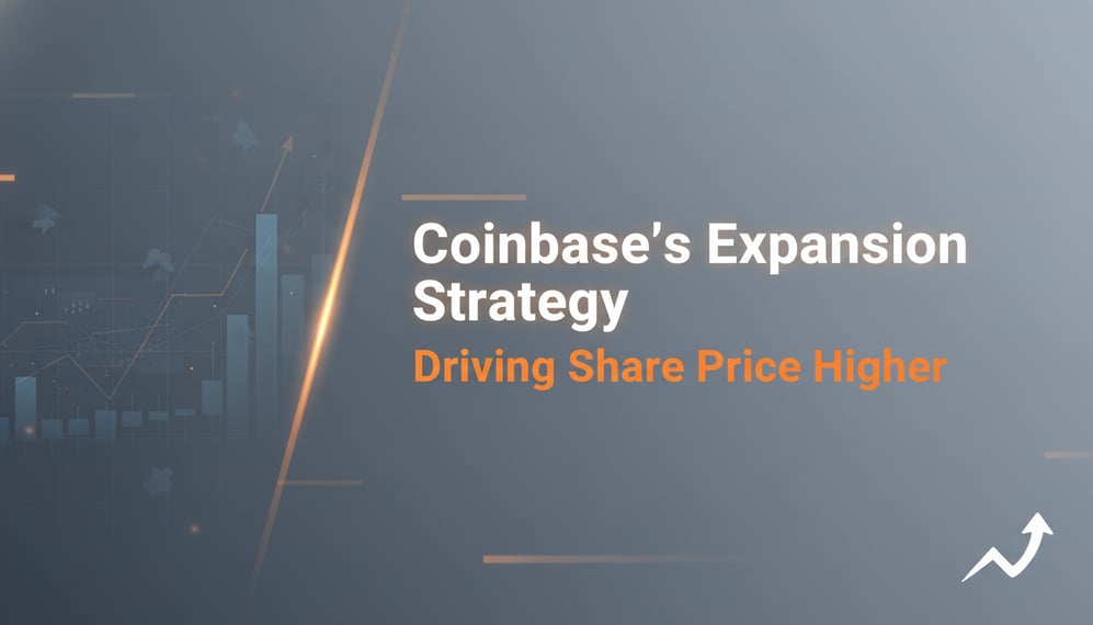 How Coinbase’s Expansion Strategy Is Driving Its Share Price Higher