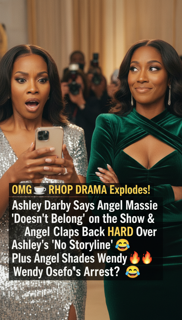 OMG ☕ RHOP DRAMA Explodes! Ashley Darby Says Angel Massie 'Doesn’t Belong' on the Show & Angel Claps Back HARD Over Ashley’s ‘No Storyline’ 😂🔥 Plus Angel Shades Wendy Osefo’s Arrest?!