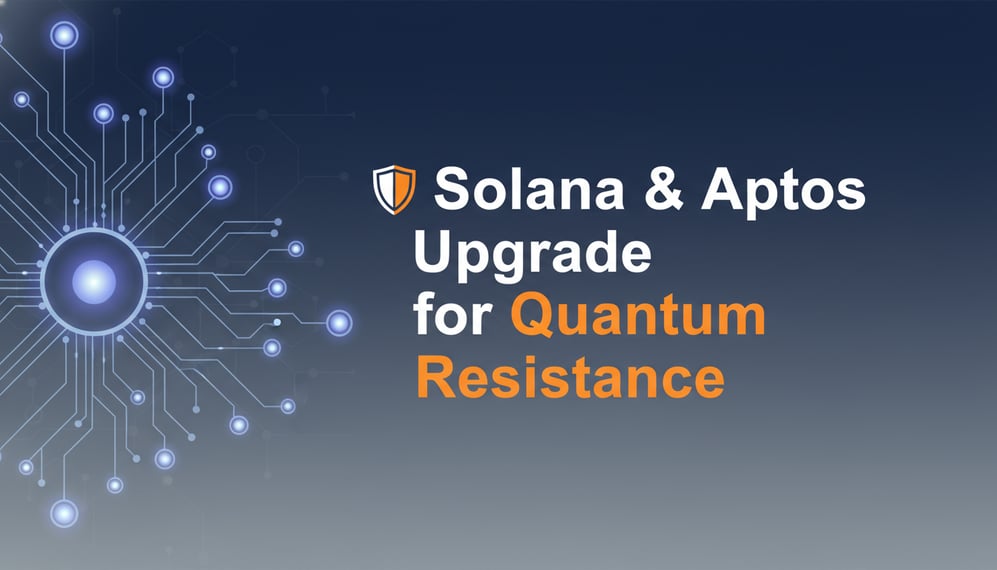 Solana and Aptos Upgrade Blockchains to Resist Future Quantum Threats