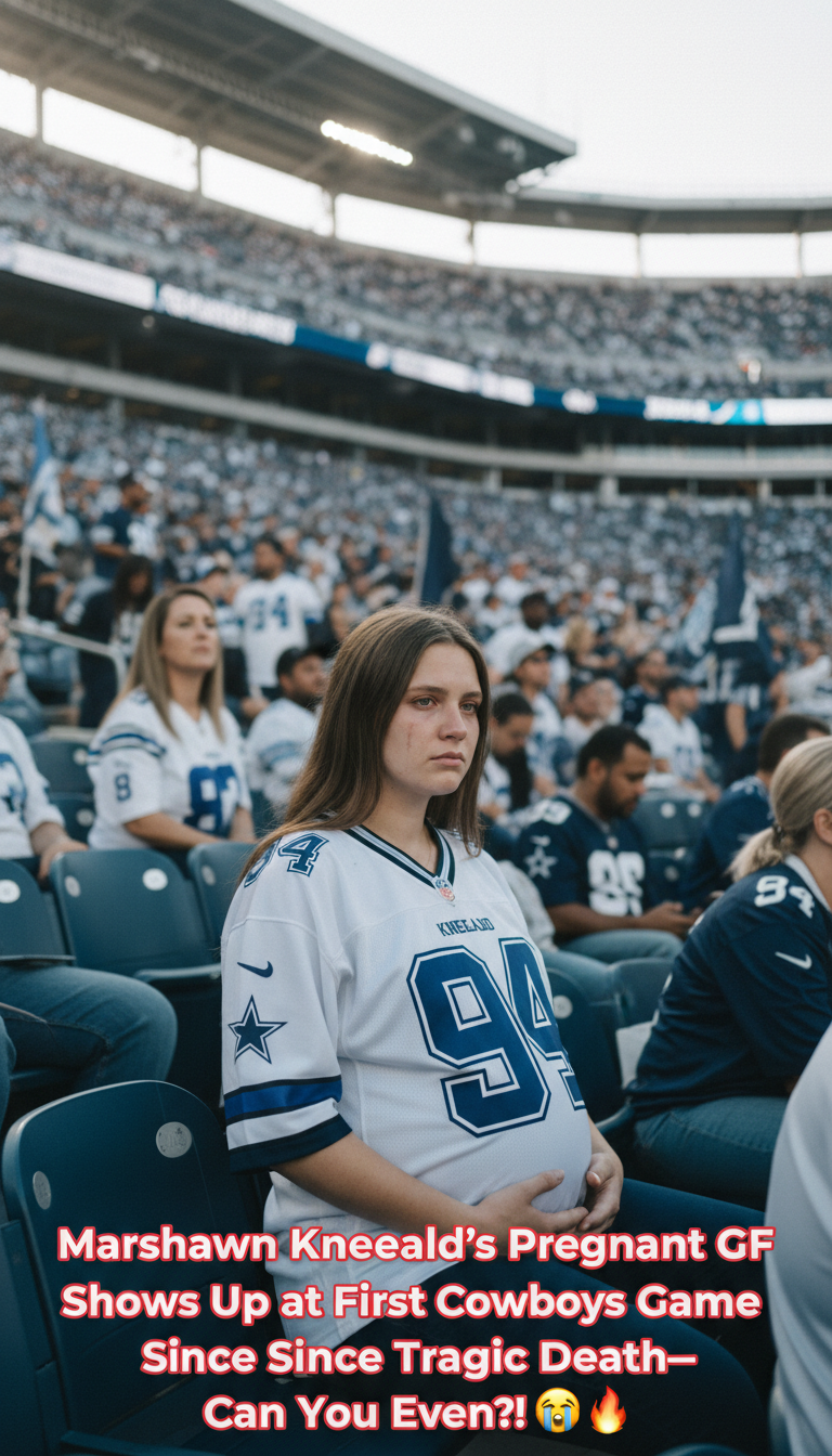 Marshawn Kneeland’s Pregnant GF Shows Up at First Cowboys Game Since Tragic Death—Can You Even?! 😭🔥
