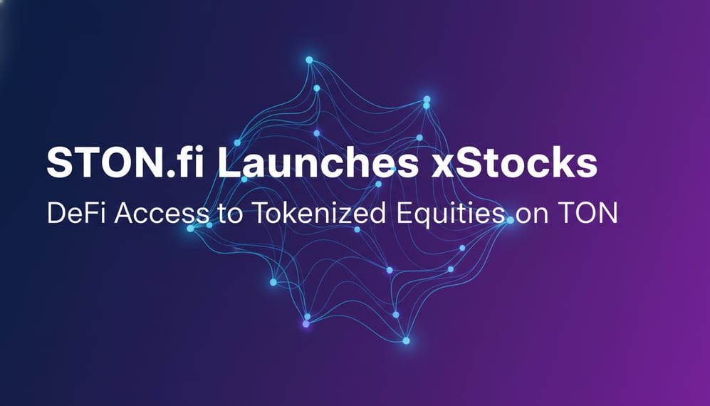 STON.fi Launches xStocks to Enable DeFi Access to Tokenized Equities on TON