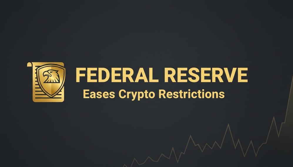 Federal Reserve Revises Bank Policy, Eases Crypto-Focused Restrictions