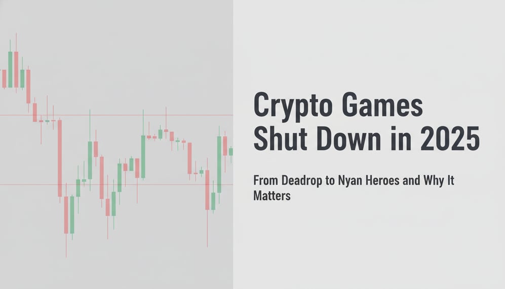 Which Crypto Games Shut Down in 2025 and Why It Matters