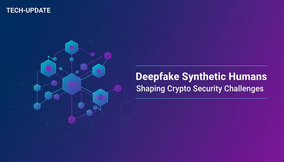 How Deepfake Synthetic Humans Are Shaping Crypto Security Challenges
