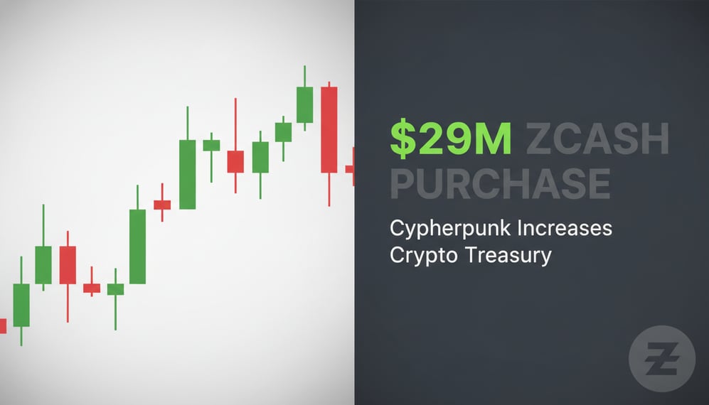 Cypherpunk Increases Crypto Treasury with $29M Zcash Purchase: Why Now?