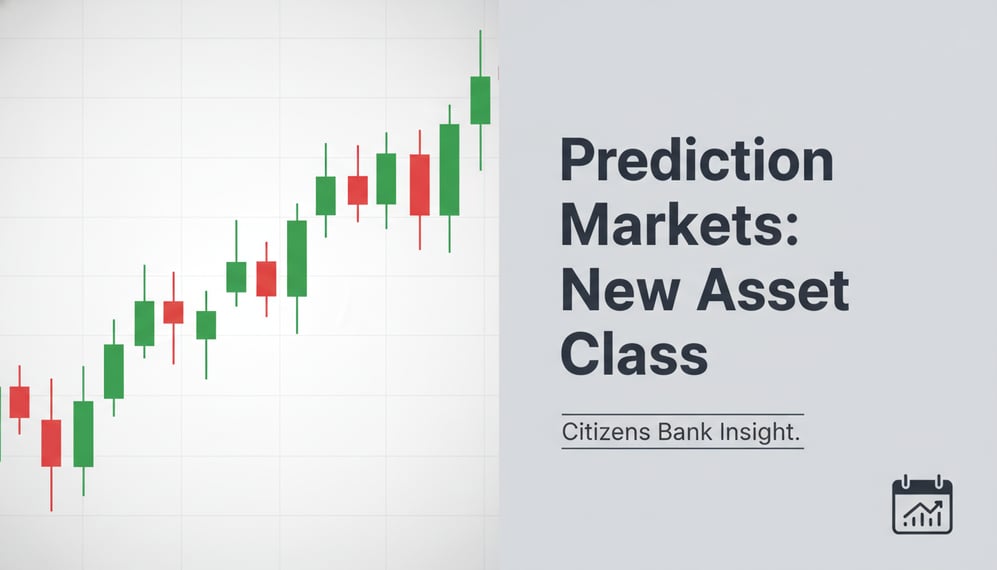 How Prediction Markets Are Emerging as a New Asset Class, According to Citizens Bank
